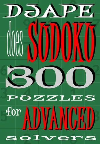 Djape Does sodoko: 300 Puzzles For Advanced Solvers book