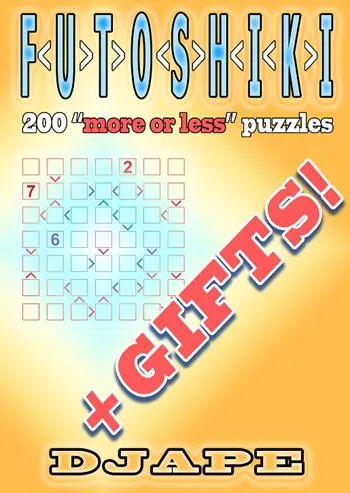 Futoshiki: 200 more or less puzzles + GIFTS! book