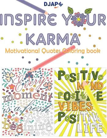 Inspire Your Karma: Motivational Quotes Coloring Book