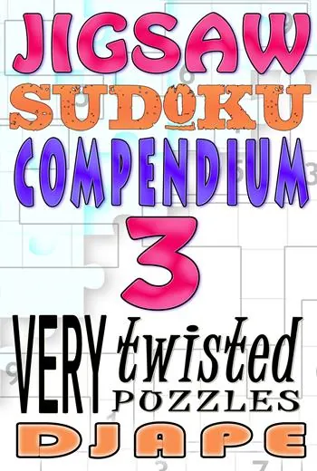 Jigsaw sudoku Compendium: 200 very twisted puzzles book