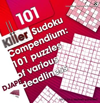 Killer sudoku Compendium: 101 puzzles of various deadliness