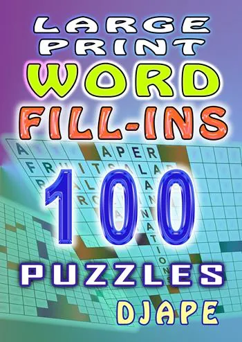 Large Print Word Fill-ins: 100 puzzles book