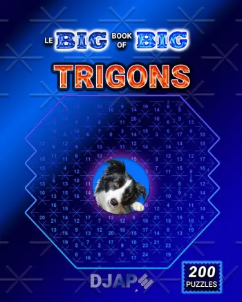 Le BIG Book of BIG Trigons: 200 Difficult Trianglons Puzzles