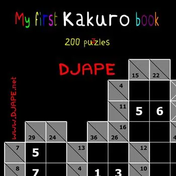 My First Kakuro Book: 200 Puzzles