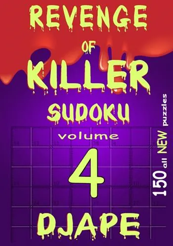 Revenge of Killer suduko 4: 150 Of All New Puzzles book