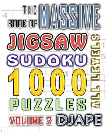 The Massive Book of Jigsaw sudoku: 1000 puzzles